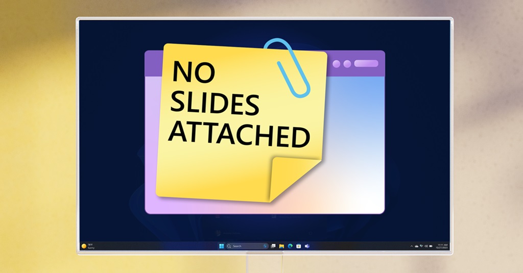 Graphic image of a sticky note attached to a monitor that displays the text "No Slides Attached"